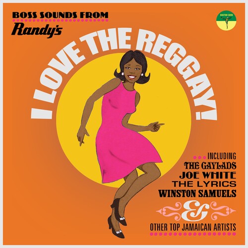 Various Artists: I Love The Reggay! Boss Sounds From Randy's Records / Various - COMPACT DISCS