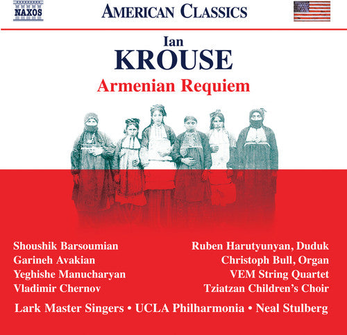 Krouse / Avakian / Stulberg: Armenian Requiem - COMPACT DISCS