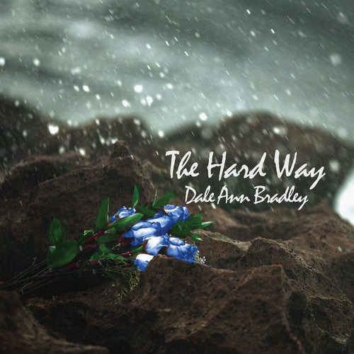 Dale Ann Bradley: Hard Way - COMPACT DISCS