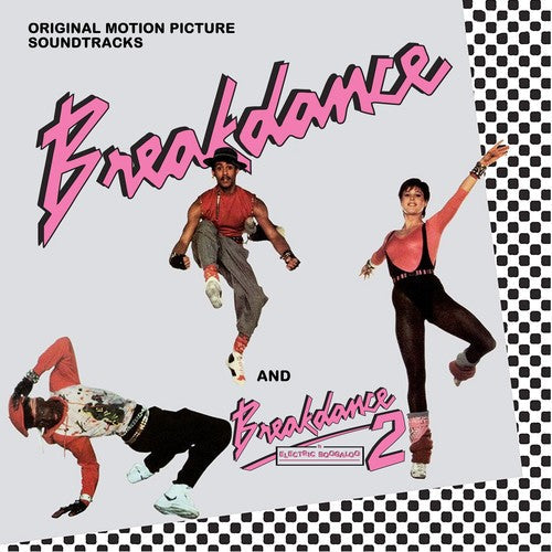 Breakdance / Breakdance 2 / O.S.T.: Breakdance / Breakdance 2 (Original Soundtrack) - COMPACT DISCS