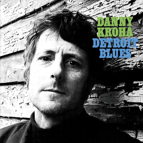 Danny Kroha: Detroit Blues - COMPACT DISCS