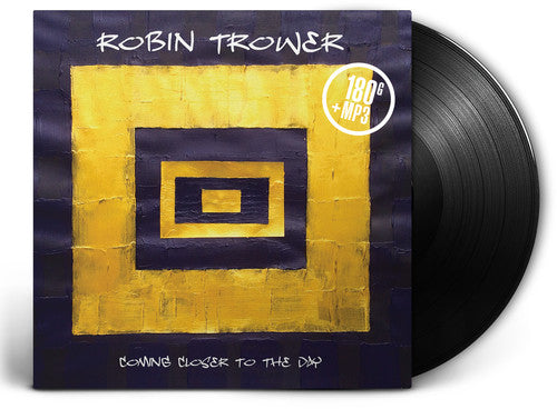 Robin Trower: Coming Closer To The Day - VINYL LP