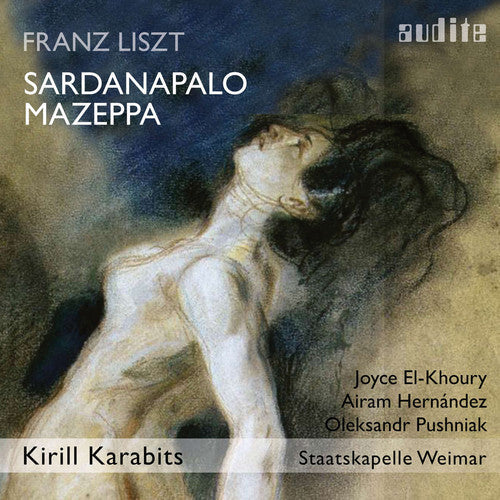 Liszt / Hernandez / Karab: Sardanapalo / Mazeppa - COMPACT DISCS