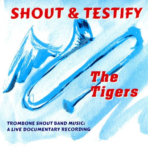 Tigers: Shout & Testify - COMPACT DISCS