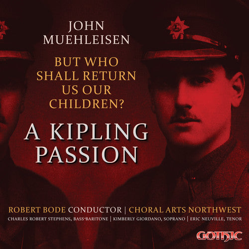 Muehleisen / Choral Arts Northwest / Williams: But Who Shall Return Us Our Children - COMPACT DISCS