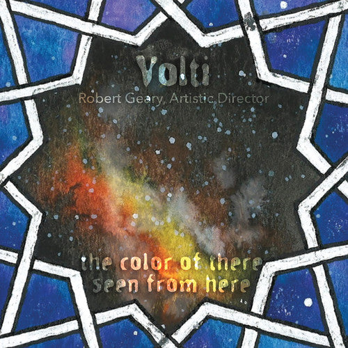 Estrada / Volti / Geary: Color of There Seen from Here - COMPACT DISCS