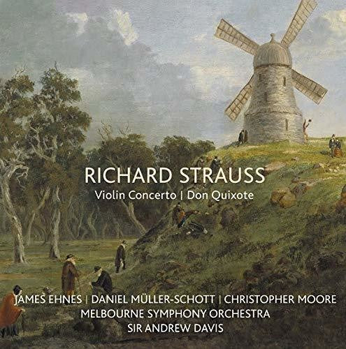 Strauss, R / Muller, Daniel / Ehnes, James: Richard Strauss: Violin Concerto / Don Quixote - COMPACT DISCS