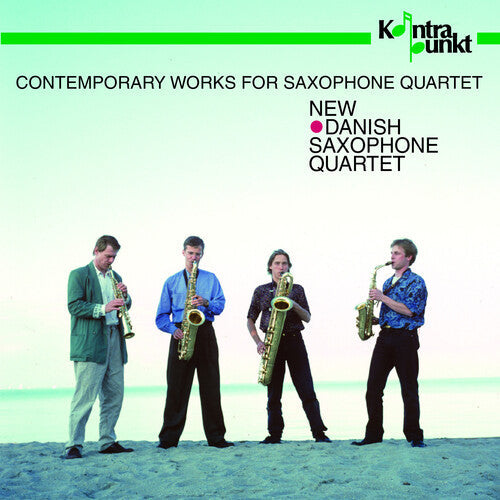 New Danish Saxophone Quartet: Contemporary Works - COMPACT DISCS