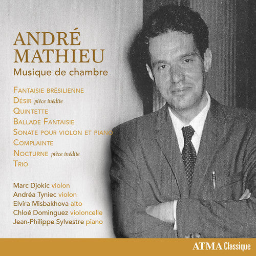 Mathieu / Tyniec / Sylvestre: Musique de Chambre - COMPACT DISCS