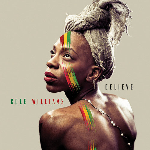 Cole Williams: Believe - COMPACT DISCS