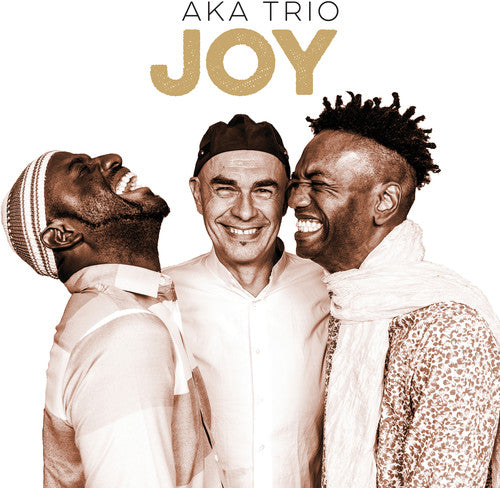 Forcione / Aka Trio: Joy - COMPACT DISCS