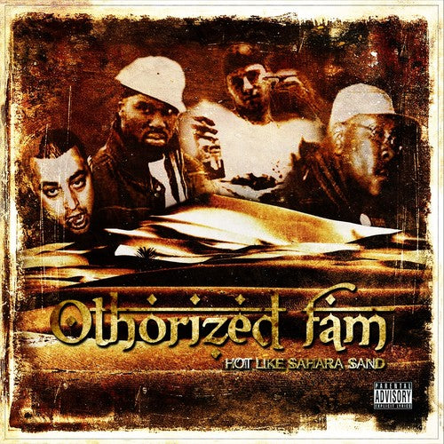 Othorized Fam: Hot Like Sahara Sands - COMPACT DISCS