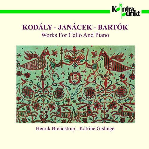Kodaly / Janacek / Bartok / Gislinge / Brendstrup: Sonata / Pohadka / Rhapsody - COMPACT DISCS