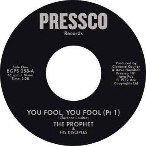 Prophet & His Disciples: You Fool You Fool (Pt 1) / You Fool You Fool (Pt2) - 7-INCH SINGLE
