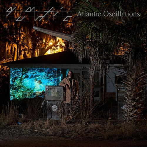 Quantic: Atlantic Oscillations - VINYL LP