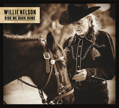 Willie Nelson: Ride Me Back Home - COMPACT DISCS