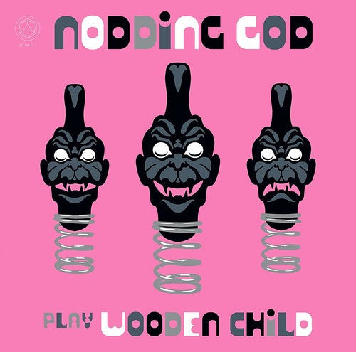 Nodding God: Nodding God Play Wooden Child - VINYL LP