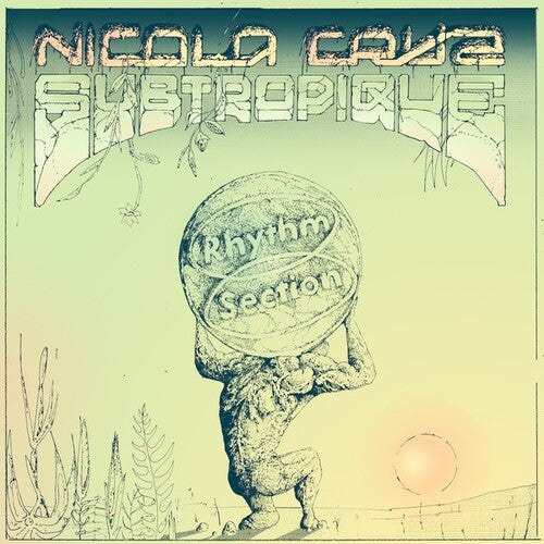 Nicola Cruz: Subtropique - 12-INCH SINGLE