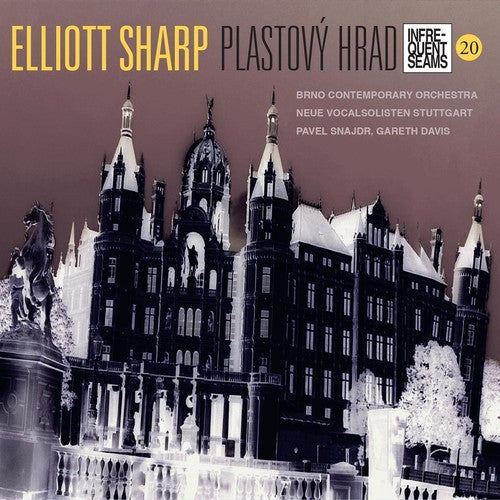 Elliot Sharp: Plastovy Hrad - COMPACT DISCS