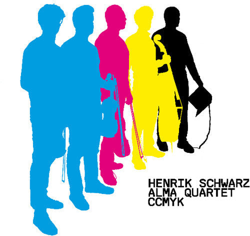 Schwarz, Henrik / Alma Quartet: CCMYK - VINYL LP