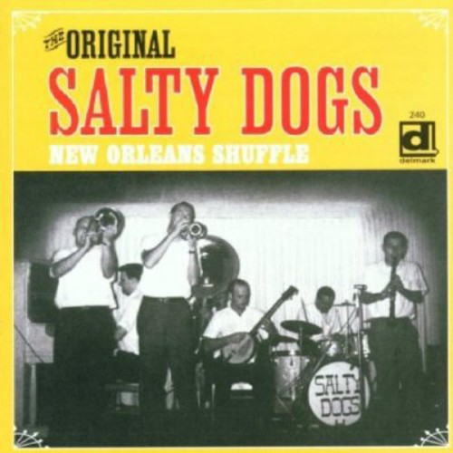 The Original Salty Dogs: New Orleans Shuffle - COMPACT DISCS