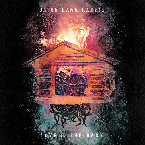 Jason Hawk Harris: Love & The Dark - COMPACT DISCS