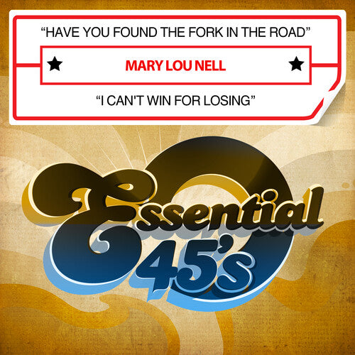Mary Lou Nell: Have You Found The Fork In The Road / I Can't Win For Losing (Digital 45) - COMPACT DISCS