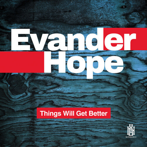 Evander Hope: Things Will Get Better - COMPACT DISCS