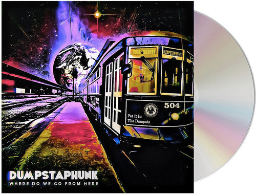 Dumpstaphunk: Where Do We Go From Here - COMPACT DISCS