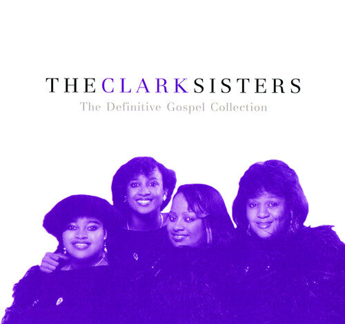 The Clark Sisters: The Definitive Gospel Collection - COMPACT DISCS