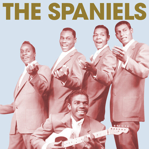 The Spaniels: The Spaniels - COMPACT DISCS