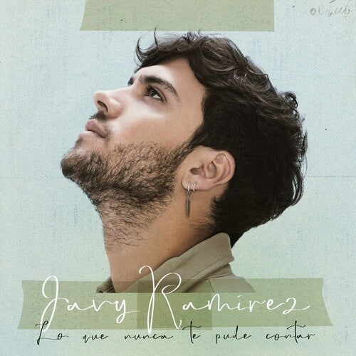 Javy Ramirez: Lo Que Nunca Te Pude Contar - COMPACT DISCS