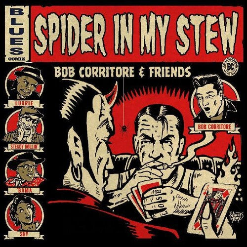 Bob Corritore & Friends: Spider In My Stew - COMPACT DISCS