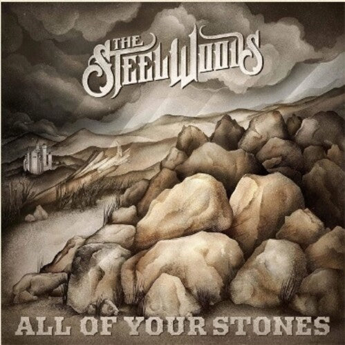 Steel Woods: All Of Your Stones - COMPACT DISCS
