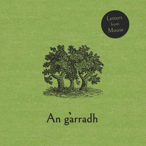 Letters From Mouse: An Garradh - VINYL LP
