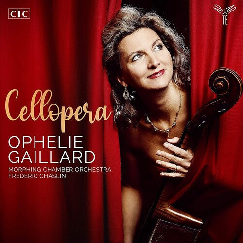 Ophelie Gaillard: Cellopera - COMPACT DISCS