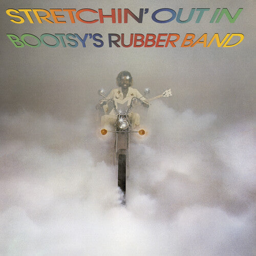 Bootsy's Rubber Band: Stretchin' Out In... - COMPACT DISCS