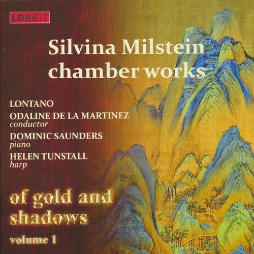 Various Artists: Of Gold & Shadows Vol.1: Silvina Milstein Chamber Works (Various Artists) - COMPACT DISCS