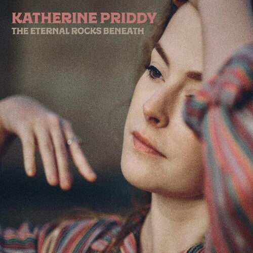 Katherine Priddy: The Eternal Rocks Beneath - COMPACT DISCS