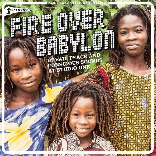 Soul Jazz Records Presents: Fire Over Babylon: Dread, Peace And Conscious Sounds at Studio One - VINYL LP