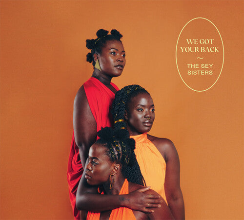 Sey Sisters: We Got Your Back - VINYL LP