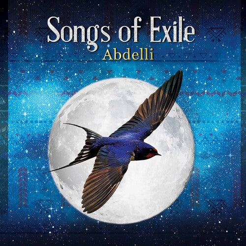 Abdelli: Songs of Exile - COMPACT DISCS
