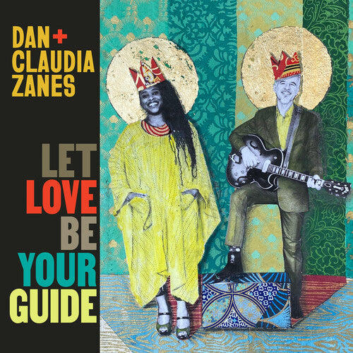 Dan + Claudia Zanes: Let Love Be Your Guide - COMPACT DISCS