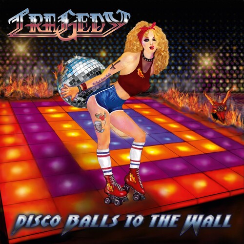 Tragedy: Disco Balls To The Wall - COMPACT DISCS