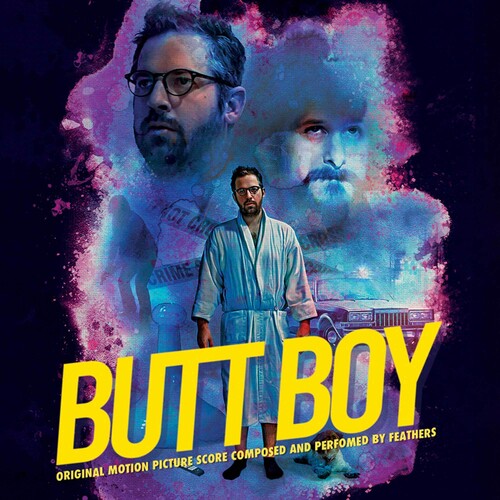 Feathers: Butt Boy (Original Motion Picture Soundtrack) - COMPACT DISCS