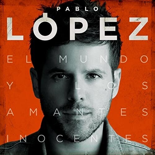 Pablo Lopez: El Mundo Y Los Amantes Inocentes - VINYL LP