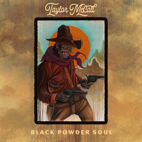 Taylor McCall: Black Powder Soul - VINYL LP