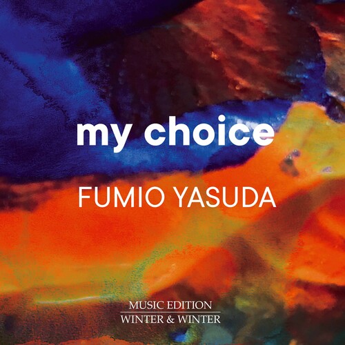Fumio Yasuda: My Choice - COMPACT DISCS