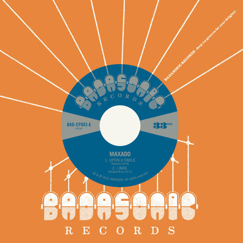 Maxado: Upon A Smile - 7-INCH SINGLE
