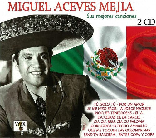 Miguel Aceves Mejia: Sus Mejores Canciones Vol 1 & 2 - COMPACT DISCS